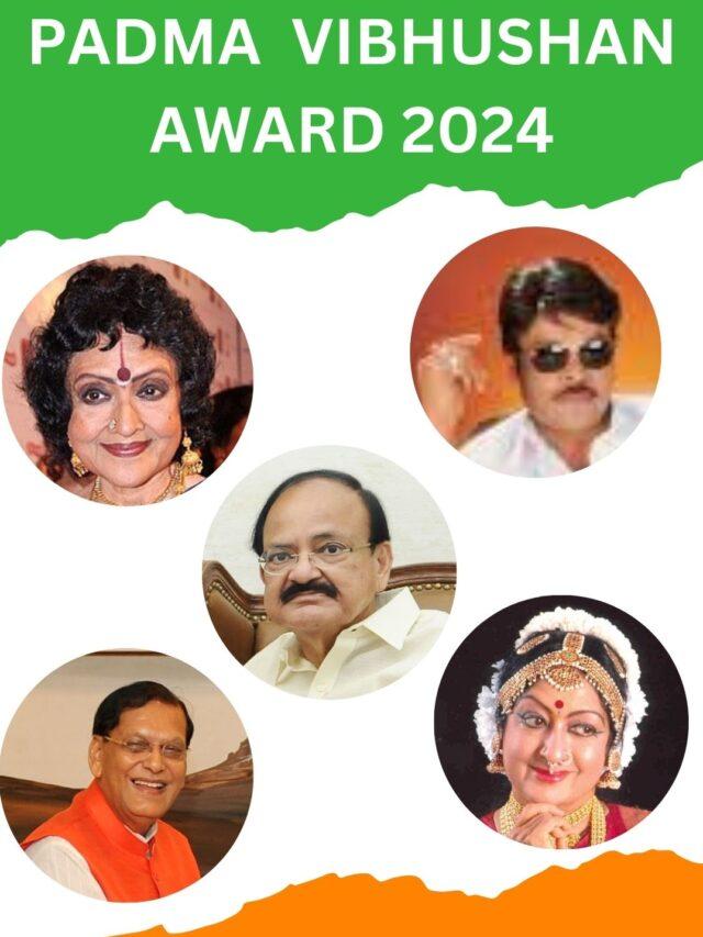 Padma Vibhushan Award 2024 Winner List